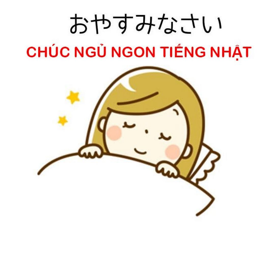 Chúc ngủ ngon tiếng nhật