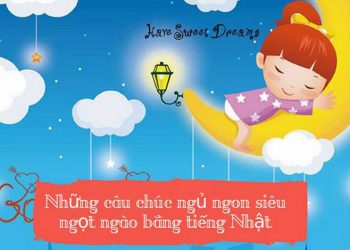 Câu chúc ngủ ngon bằng tiếng Nhật cho nàng